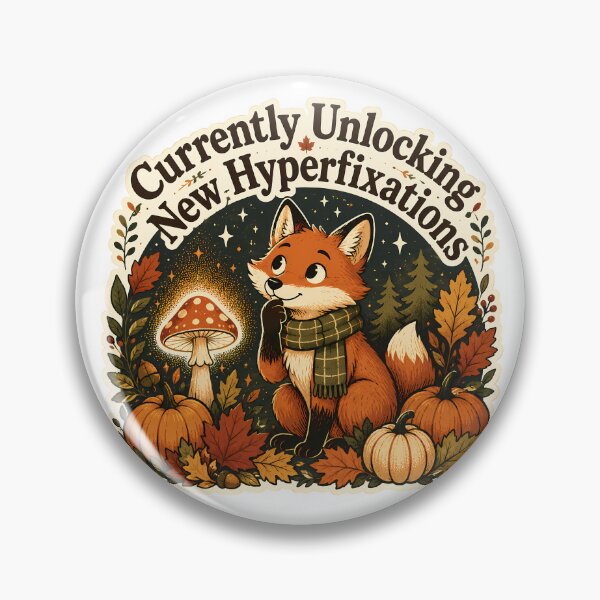 Item preview, Currently Unlocking New Hyperfixations Fox: Cozy Cottagecore Autumn Magic designed and sold by chattsuede.