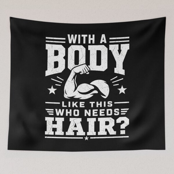 Item preview, With A Body Like This Who Needs Hair Bald Dad Bod Men Muscle  designed and sold by clothesy7.