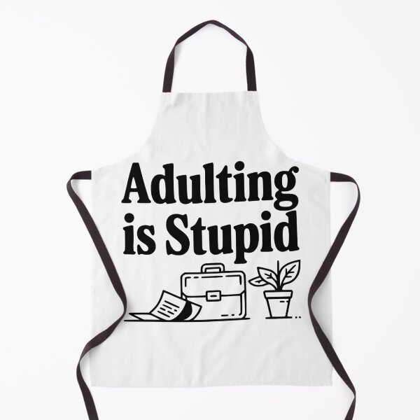 Item preview, Adulting is Stupid designed and sold by Frank Ring.