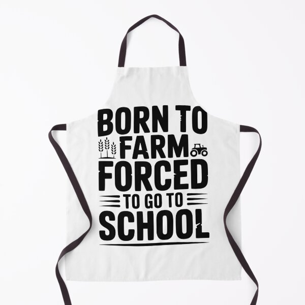 Item preview, Born To Farm Forced To Go To School designed and sold by Frank Ring.