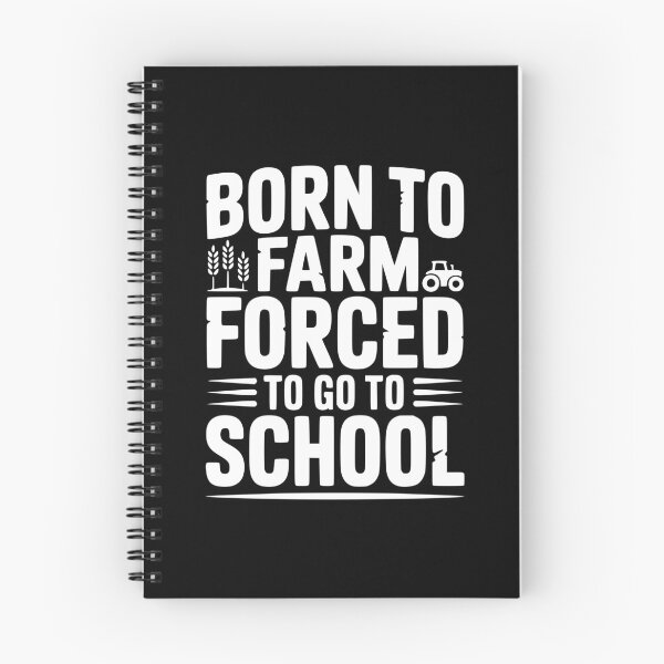 Item preview, Born To Farm Forced To Go To School designed and sold by Frank Ring.