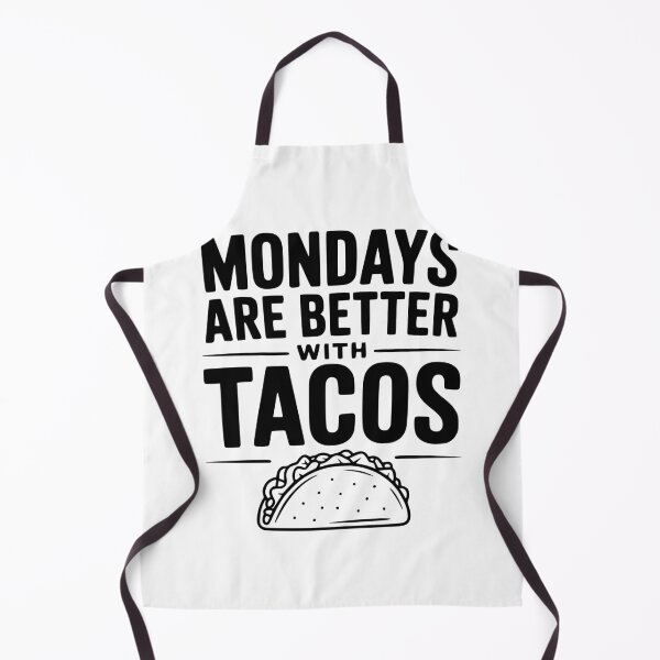 Item preview, Mondays Are Better With Tacos designed and sold by Frank Ring.