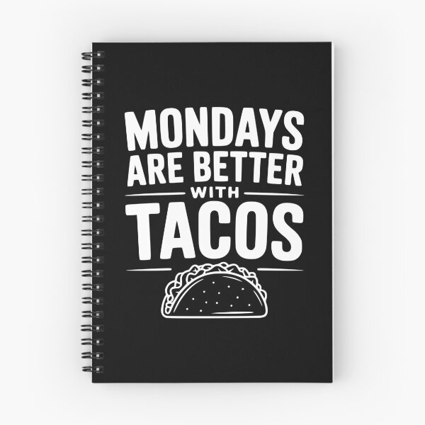 Item preview, Mondays Are Better With Tacos designed and sold by Frank Ring.