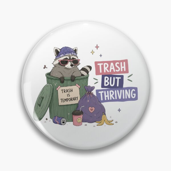 Item preview, Trash But Thriving Raccoon Funny Saying Trash Is Temporary designed and sold by bosamji.