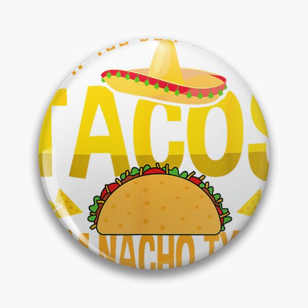 Item preview, If You Don't Like Tacos I'm Nacho Type Cinco De Mayo T-Shirt designed and sold by SavsMerch.