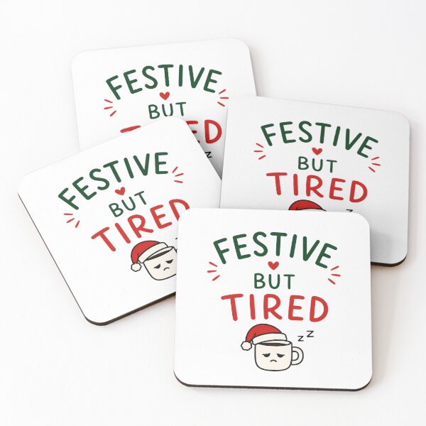 Item preview, Festive But Tired designed and sold by INVITOARTE.