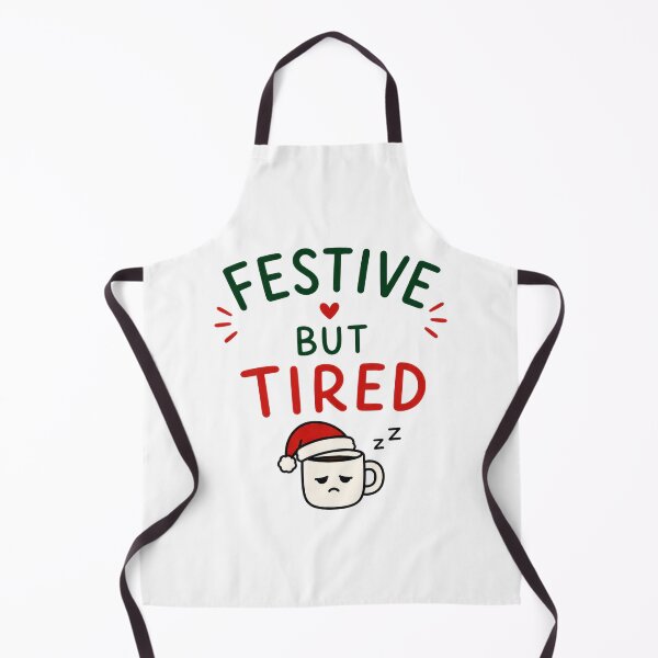 Item preview, Festive But Tired designed and sold by INVITOARTE.