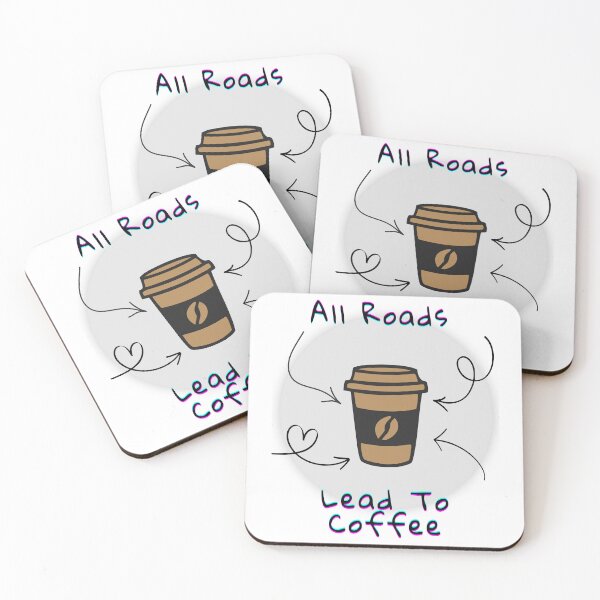 Item preview, All Roads Lead To Coffee designed and sold by PerfectFactory.