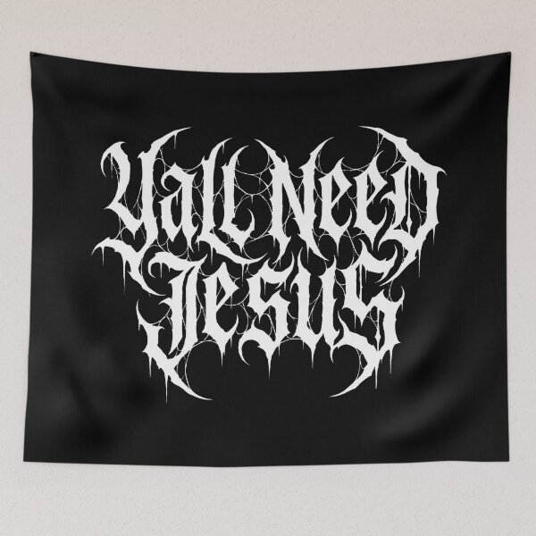Item preview, Y'all Need Jesus - Metal designed and sold by RyanJGtz.