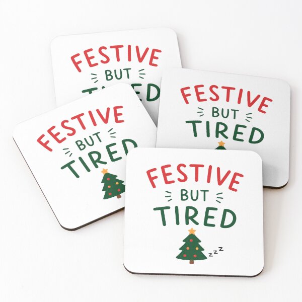 Item preview, Festive But Tired designed and sold by INVITOARTE.