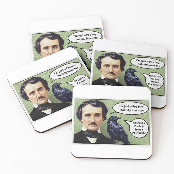 Item preview, Edgar Allan Poe - I’m Just a Poe Boy, Nobody Loves Me designed and sold by 1SadBlackSheep.