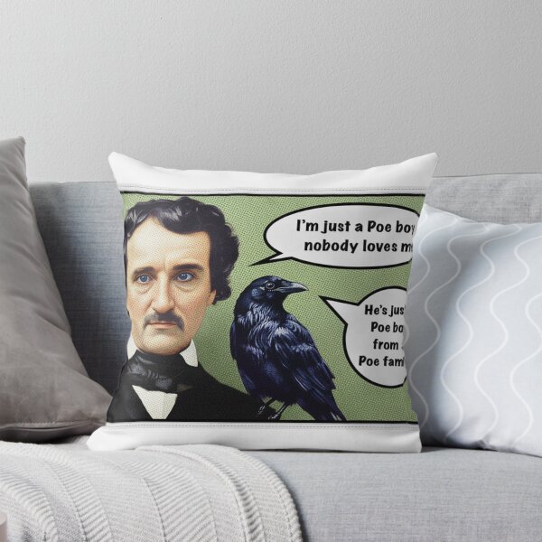 Item preview, Edgar Allan Poe - I’m Just a Poe Boy, Nobody Loves Me designed and sold by 1SadBlackSheep.