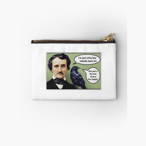 Item preview, Edgar Allan Poe - I’m Just a Poe Boy, Nobody Loves Me designed and sold by 1SadBlackSheep.