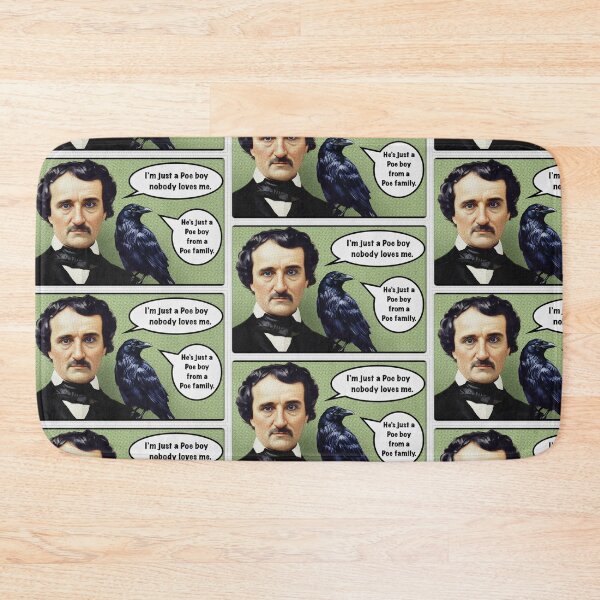 Item preview, Edgar Allan Poe - I’m Just a Poe Boy, Nobody Loves Me designed and sold by 1SadBlackSheep.