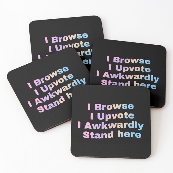 Item preview, I Browse I Upvote I Awkwardly Stand here designed and sold by Grace-Cop.