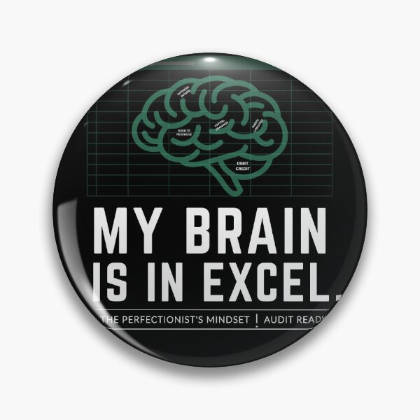Item preview, My Brain Is In Excel – Funny Accountant & Spreadsheet Humor Design designed and sold by FCA SIR MERCH .