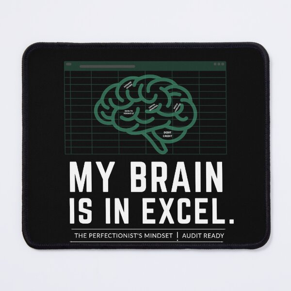Item preview, My Brain Is In Excel – Funny Accountant & Spreadsheet Humor Design designed and sold by FCA SIR MERCH .