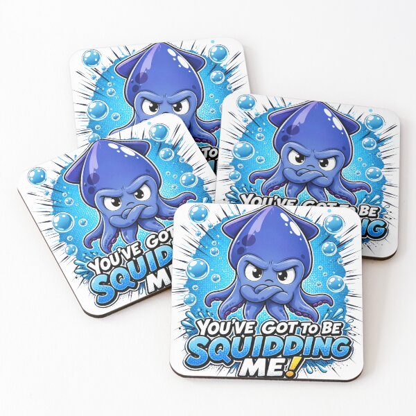 Item preview, You've Got To Be Squidding Me Pun designed and sold by Nano-Threads.