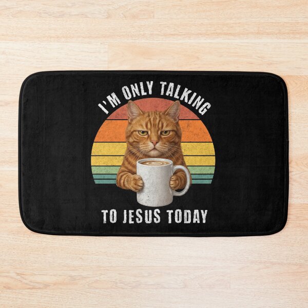 Item preview, I'm Only Talking To Jesus Today Cat Coffee designed and sold by d247.