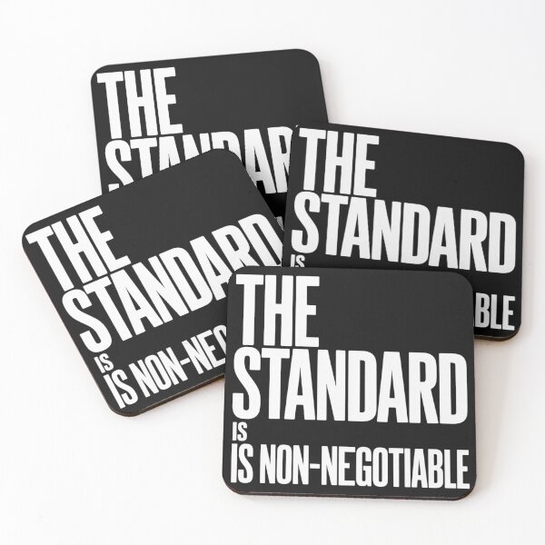 Item preview, THE STANDARD IS NON-NEGOTIABLE designed and sold by 123ks.