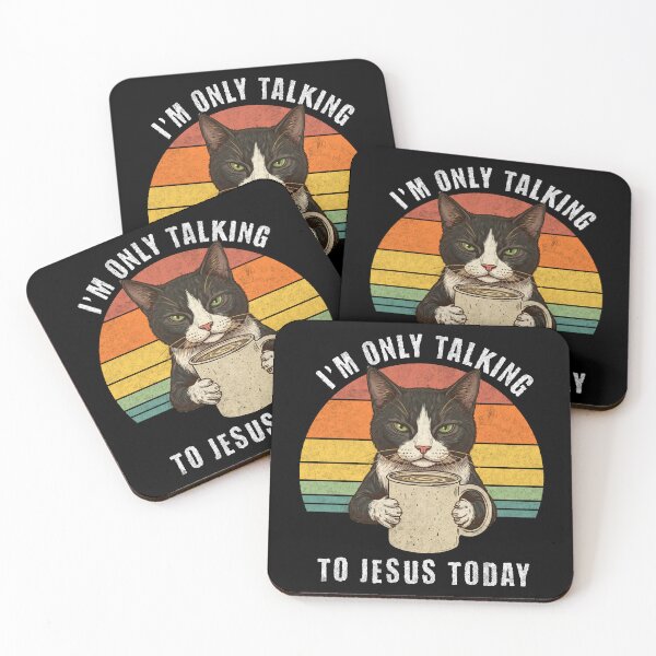 Item preview, I'm Only Talking To Jesus Today Cat Coffee designed and sold by d247.