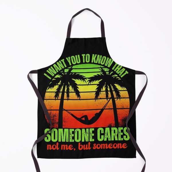 Item preview, Funny Summer Retro Sunset - I Want You To Know That Someone Cares, Not Me, But Someone designed and sold by legendaryskins.