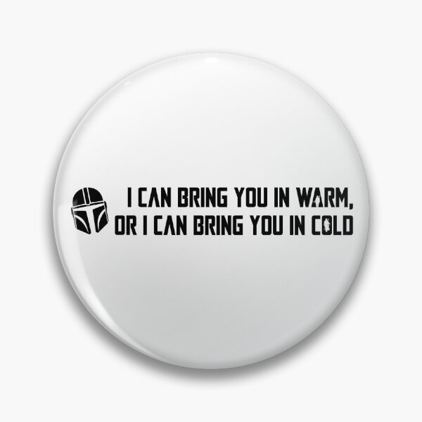 Item preview, i can bring you in warm, or i can bring you in cold (black) designed and sold by PedroVerseStore.