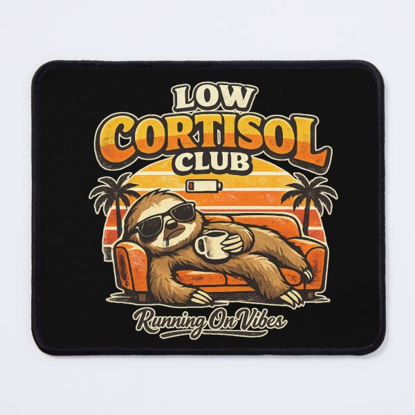 Item preview, Low Cortisol Club Running On Vibes Sloth | Funny Burnout Meme designed and sold by HiPatti.