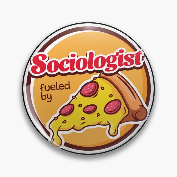 Item preview, Sociologist Fueled by Pizza designed and sold by MaryAller.