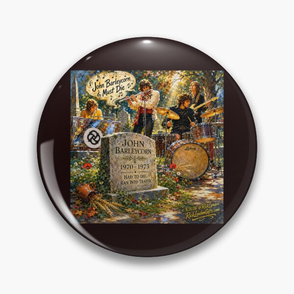 Item preview, John Barleycorn Must Die… Again — Classic Rock Cemetery Parody designed and sold by Rick London Gifts.