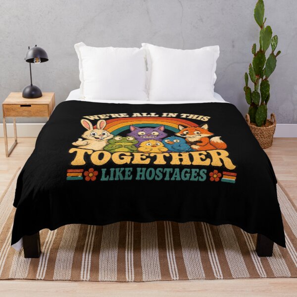 Item preview, We're All in This Together Like Hostages Sarcastic designed and sold by LunaMagicStudio.