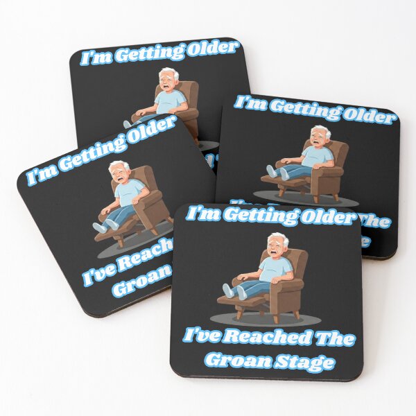 Item preview, I'm Getting Older I've Reached The Groan Stage — Funny Aging Birthday Humor T-Shirt Gift designed and sold by groan up humour.
