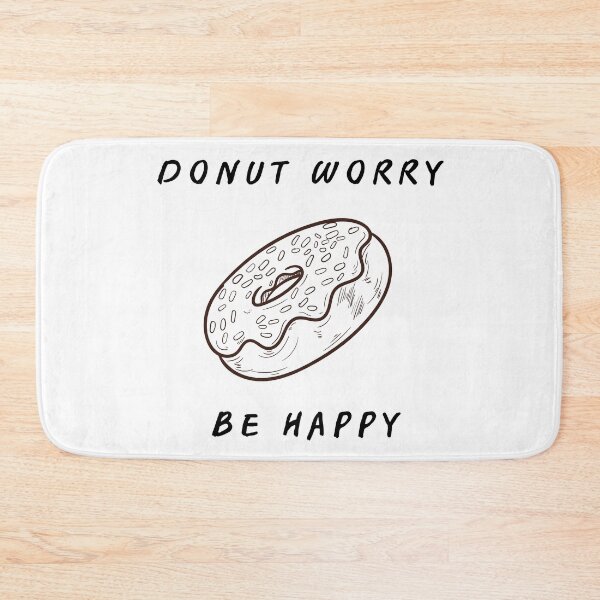 Item preview, Donut worry, be happy designed and sold by KiKiPrint.