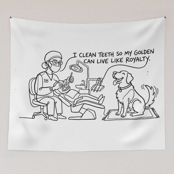 Item preview, Dental Hygienist + Golden Retriever: "I clean teeth so my Golden can live like royalty" designed and sold by YOU SHOP NOW.