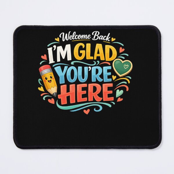 Item preview, Welcome Back I'm Glad You're Here Back to School Teacher designed and sold by clothesy7.