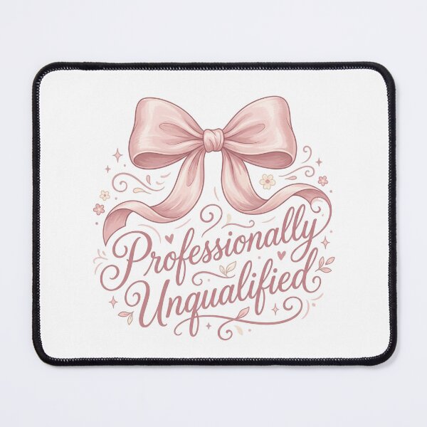 Item preview, Professionally Unqualified Pink Bow Coquette Office Humor designed and sold by Sunday Social Club.