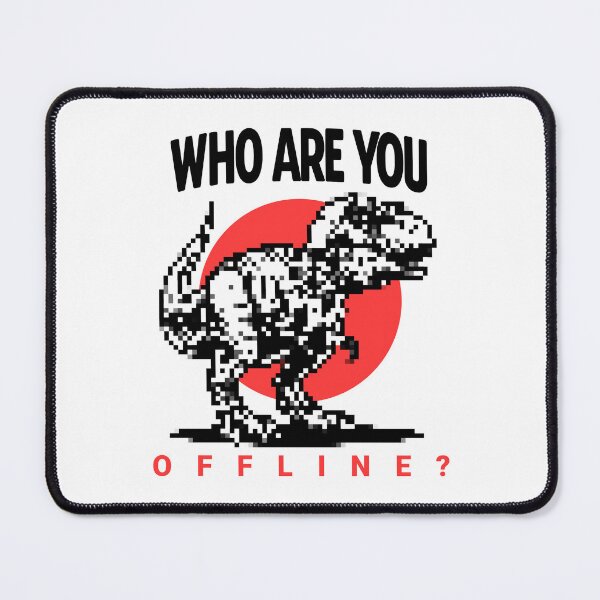 Item preview, Who Are You Offline? - Pixel Dinosaur Connection Error Internet Humor designed and sold by AnAzArt.