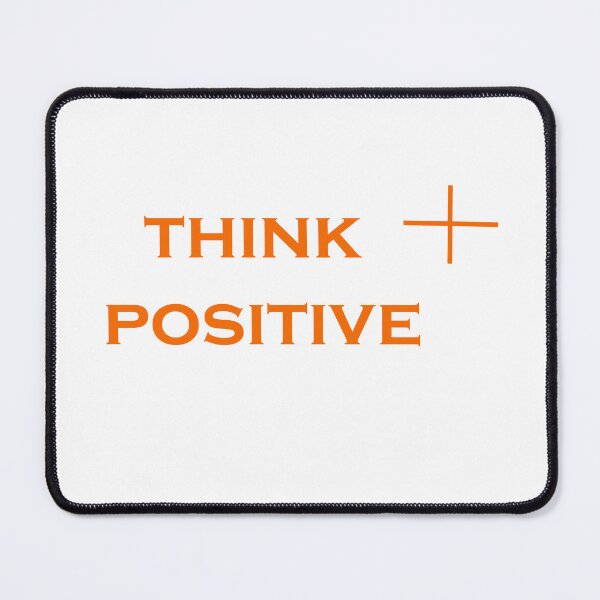 Item preview, Think Positive Always designed and sold by Aether-Pixels.