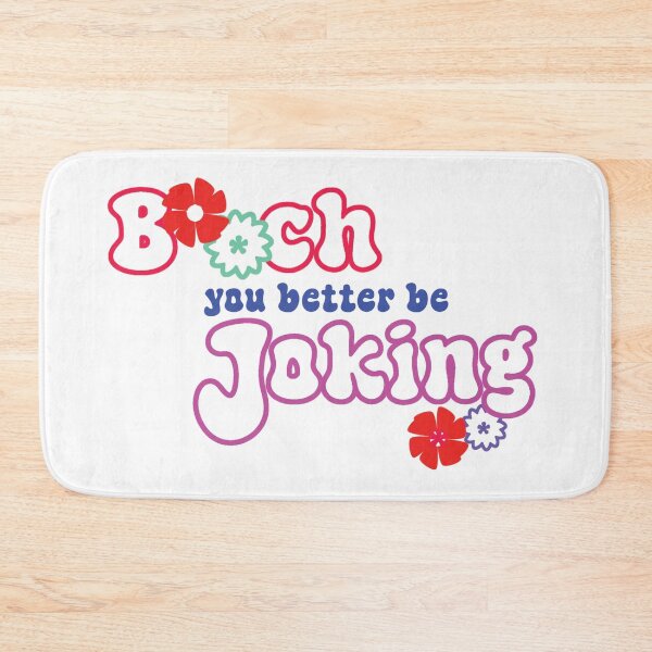 Item preview, b**ch, you better be joking designed and sold by Urban Anomaly.