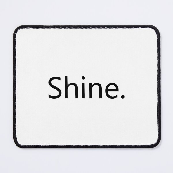 Item preview, Shine designed and sold by designing01Ar3.