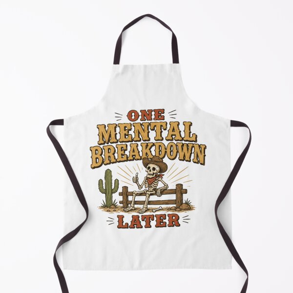Item preview, One Mental Breakdown Later Cowboy Skeleton Funny Western Meme designed and sold by Region.