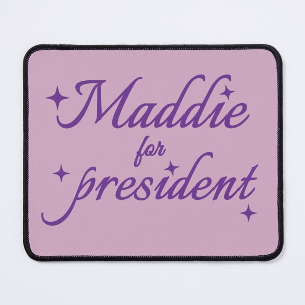 Item preview, Maddie for President designed and sold by Urban Anomaly.