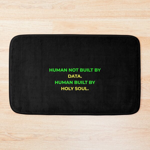 Item preview, Human Built By Holy Soul Divine Quote designed and sold by Global-Command.
