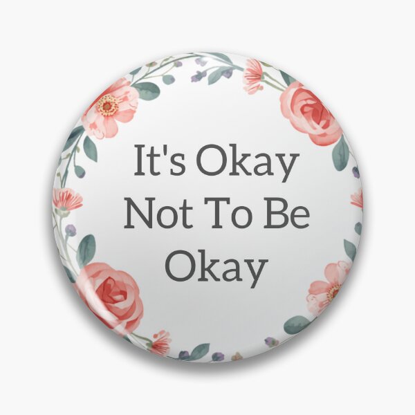 Item preview, It's Okay Not To Be Okay Sticker Mental Health Awareness Watercolor Floral Cute Kawaii Butterfly Sticker designed and sold by ismailf505.