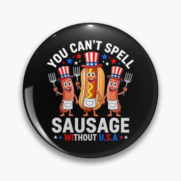 Item preview, You Cant Spell Sausage Without USA 4th of July American Flag designed and sold by CutOutIdols.