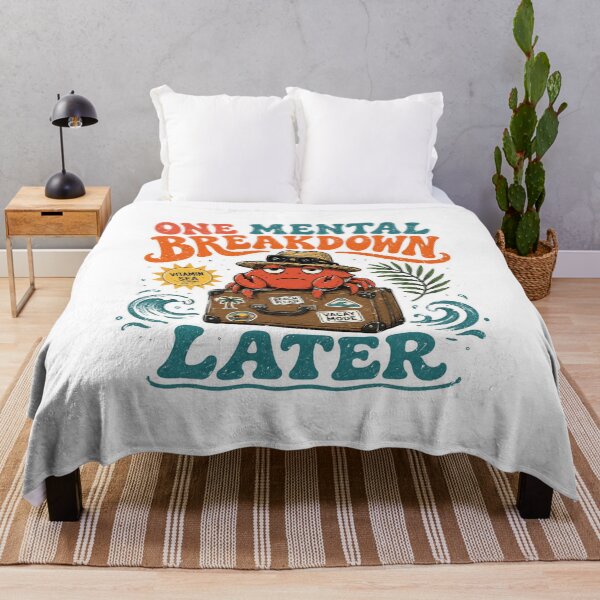 Item preview, One Mental Breakdown Later Beach Crab Summer Vacation Meme designed and sold by Region.