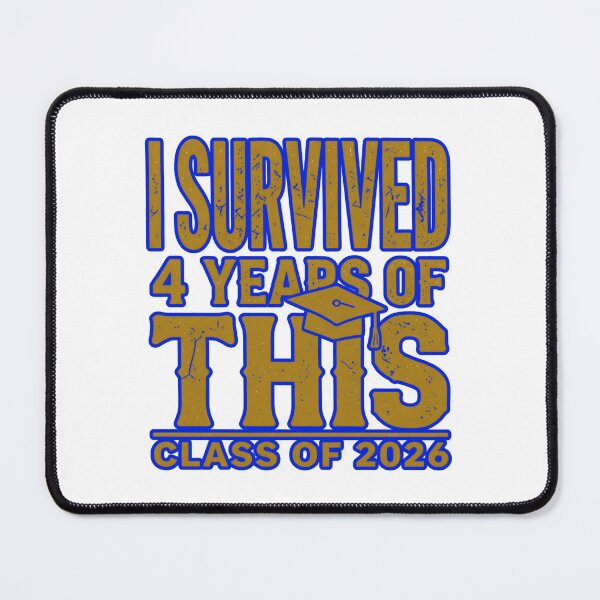 Item preview, i survived 4 hears of this class of 2026 designed and sold by VYRON STUDIO.