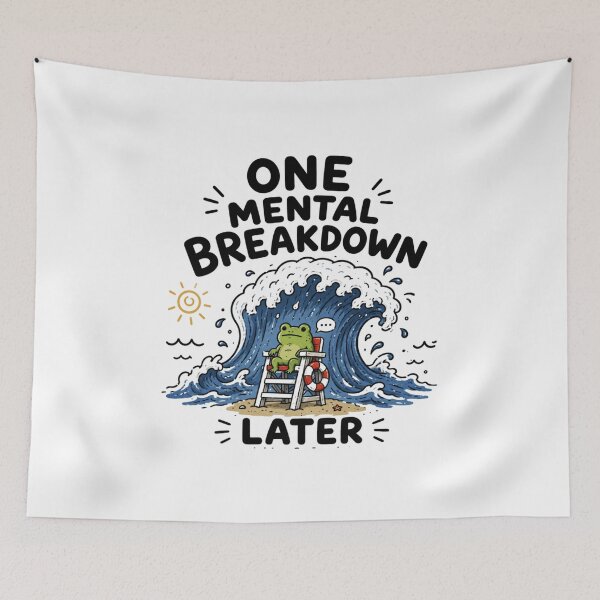 Item preview, One Mental Breakdown Later Frog Beach Wave Funny Meme designed and sold by Region.
