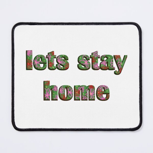 Item preview, Lets stay home :) designed and sold by DoodlingMissy.