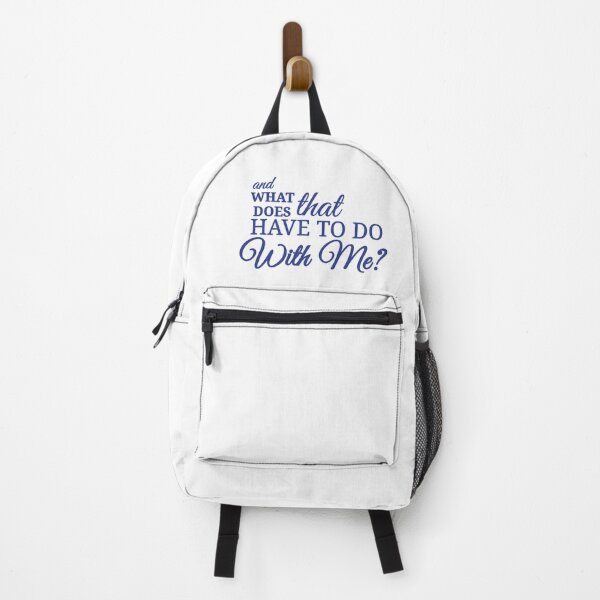 Item preview, what does that have to do with me? designed and sold by Urban Anomaly.